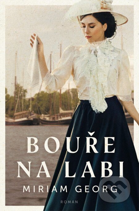 Bouře na Labi - Miriam Georg - kniha z kategorie Romantická