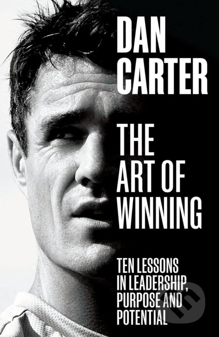 The Art of Winning - Dan Carter, Ebury, 2023
