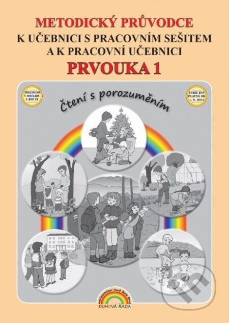 Metodický průvodce Prvouka 1 k učebnici s pracovním sešitem a k pracovní učebnici, Čtení s porozuměním - kniha z kategorie 1. stupeň