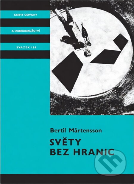 Kniha: Světy bez hranic (Bertil M?rtensson). , 1989