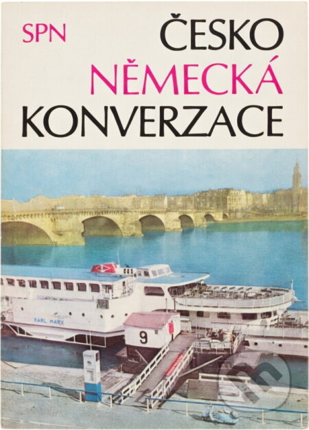 Kniha: Česko-německá konverzace (Veronika Bendová, Jarmila Janešová a Libuše Prokopová). , 1986