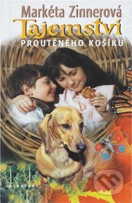 Kniha: Tajemství proutěného košíku (Markéta Zinnerová). , 1999
