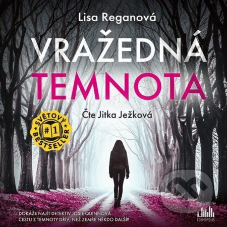 Vražedná temnota - Lisa Regan, Cosmopolis, 2023