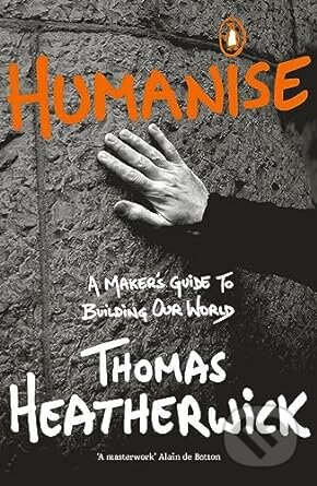 Humanise - Thomas Heatherwick, Viking, 2023
