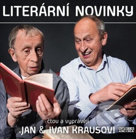 Literární novinky - Ivan Kraus, Jan Kraus, Supraphon, 2023