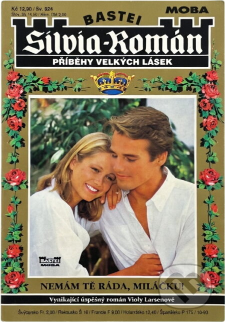 Kniha: Nemám tě ráda, miláčku! (Viola Larsen). Moba, 1993