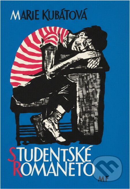 Kniha: Studentské romaneto (Marie Kubátová). , 1958