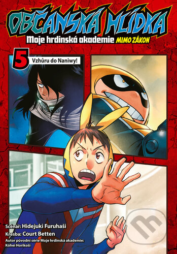 Občanská hlídka Moje hrdinská akademie 5 (Vzhůru do Naniwy!) - kniha z kategorie Komiksy