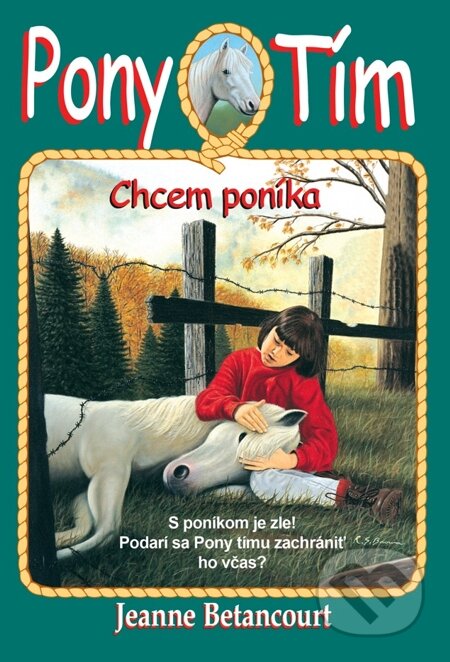 E-kniha: Chcem poníka (Jeanne Betancourt)