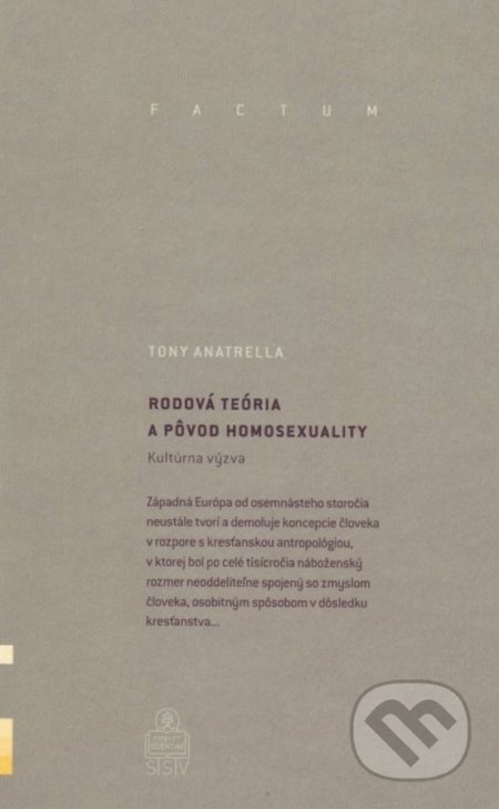 Rodová teória a pôvod homosexuality - Tony Anatrella, Spolok svätého Vojtecha, 2015