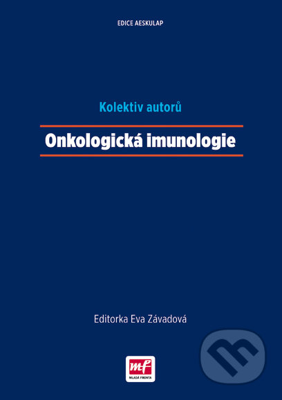 Onkologická imunologie - Kolektiv autorů, Mladá fronta, 2015