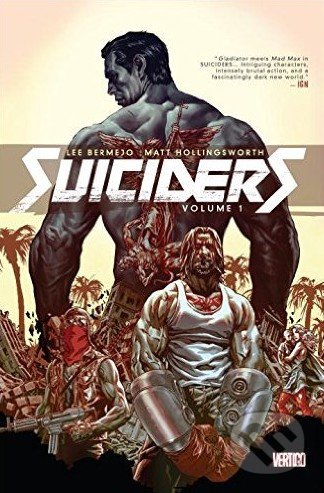 Suiciders (Volume 1) - Lee Bermejo, Vertigo, 2015