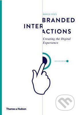 Branded Interactions (Creating the Digital Experience) - kniha z kategorie Marketing