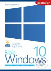 Bible Windows 10 - Stanislav Janů,  Petr Urban, Extra Publishing, 2015