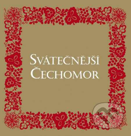 Čechomor: Svátečnejší Čechomor - Čechomor, Hudobné albumy, 2015