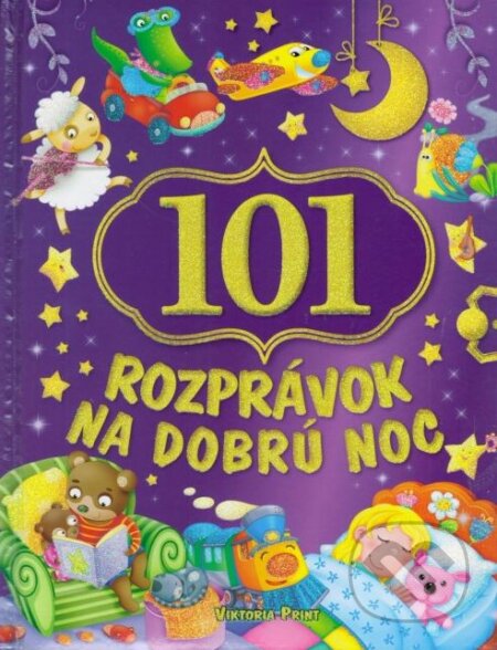 101 rozprávok na dobrú noc, Viktoria Print, 2015
