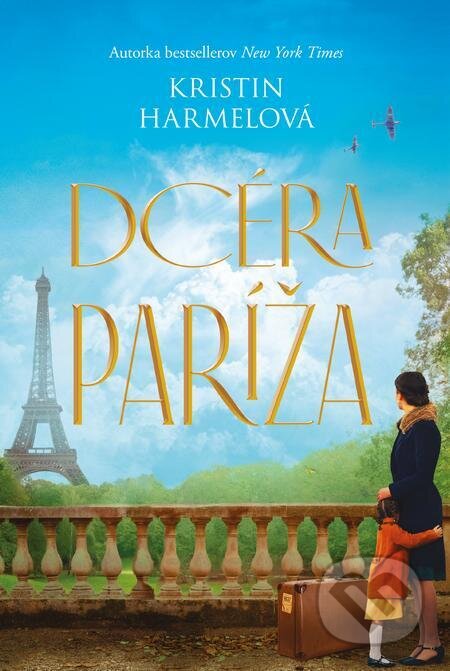 Dcéra Paríža - Kristin Harmel, Fortuna Libri, 2023