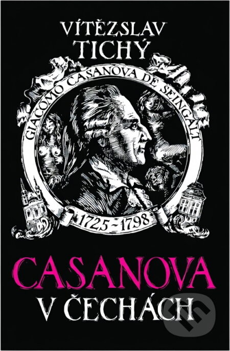 Kniha: Casanova v Čechách (Vítězslav Tichý). , 1995