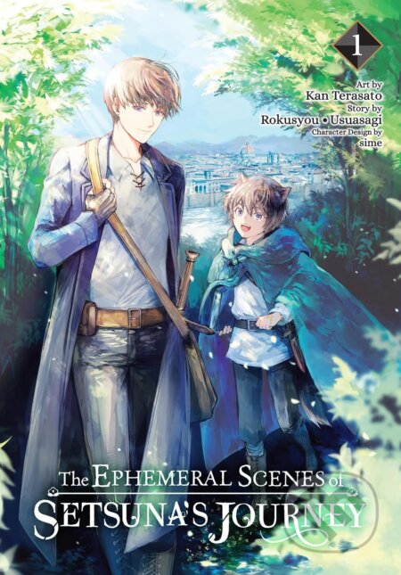 The Ephemeral Scenes of Setsuna&#039;s Journey 1 (manga) - Rokusyou, Usuasagi, Ken Terasato (ilustrátor), sime (ilustrátor), Yen Press, 2023