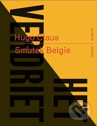 Smutek Belgie - Hugo Claus, RUBATO, 2023