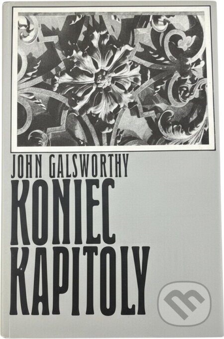 Kniha: Koniec kapitoly (John Galsworthy). , 1971
