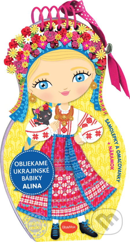 Obliekame ukrajinské bábiky - Alina - Julie Camel (Ilustrátor), Charlotte Segond-Rabilloud a kolektiv - kniha z kategorie Omalovánky