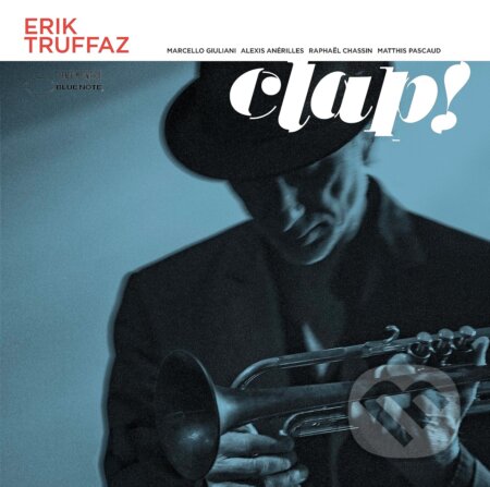 Erik Truffaz: Clap! LP - Erik Truffaz, Hudobné albumy, 2023