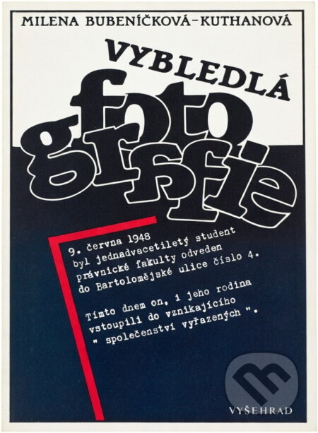 Kniha: Vybledlá fotografie (Milena Bubeníčková). Vyšehrad, 1991