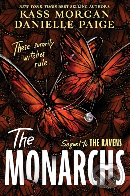The Monarchs - Danielle Paige, Kass Morgan, Hodder Paperback, 2023