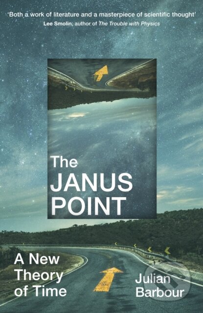 The Janus Point - Julian Barbour, Vintage, 2023