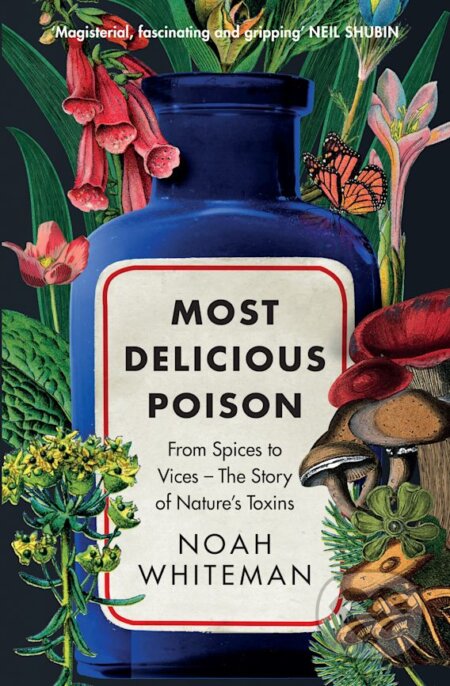 Most Delicious Poison - Noah Whiteman, Oneworld, 2023