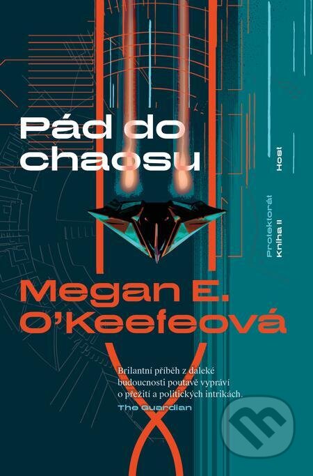 Pád do chaosu - Megan E. O&#039;Keefe, Host, 2023