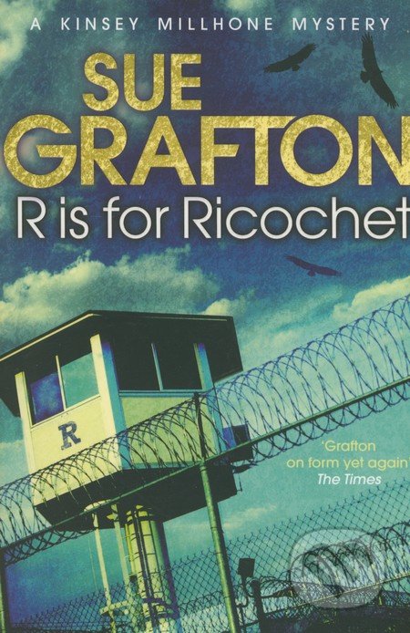 R is for Ricochet - Sue Grafton, Pan Books, 2012