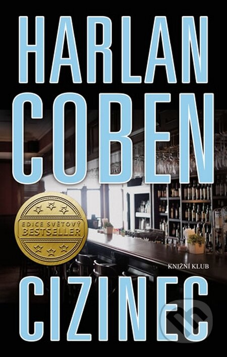 Cizinec - Harlan Coben, Knižní klub, 2016