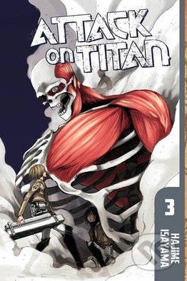 Attack on Titan (Volume 3) - Hajime Isayama, Kodansha International, 2012