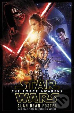 Star Wars: The Force Awakens - Alan Dean Foster, Cornerstone, 2016