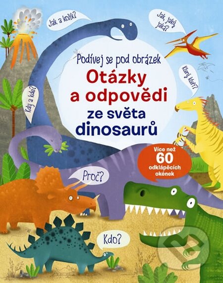 Otázky a odpovědi ze světa dinosaurů, Svojtka&Co., 2016