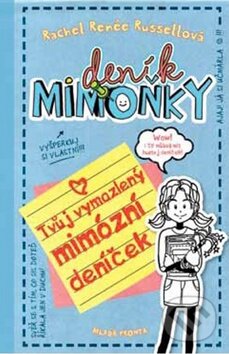 Deník mimoňky: Tvůj vymazlený mimózní deníček - Rachel Renée Russell - kniha z kategorie Beletrie pro děti