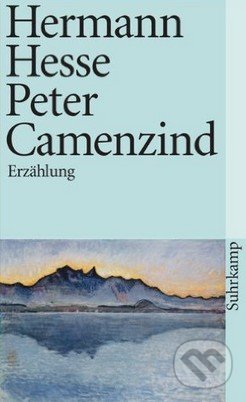 Peter Camenzind - Hermann Hesse, Suhrkamp, 2000