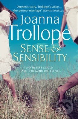 Sense and Sensibility - Joanna Trollope, HarperCollins, 2014