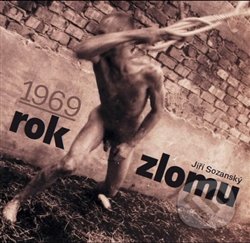 1969 rok zlomu - Jiří Sozanský, Symposion, 2015