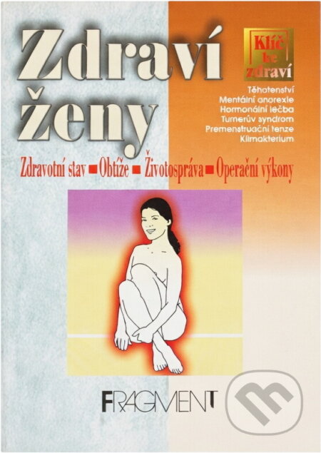 Kniha: Zdraví ženy (Fragment). Fragment, 2002