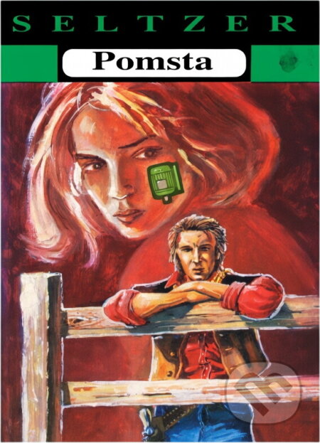 Kniha: Pomsta (Charles Alden Seltzer). , 1994