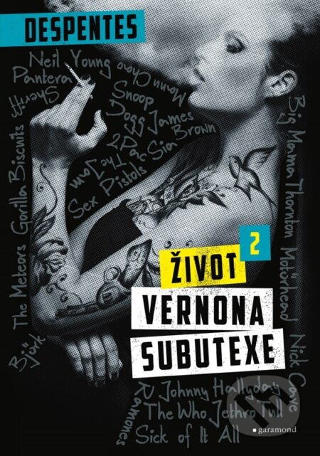 Život Vernona Subutexe 2 - Virginie Despentes, Garamond, 2023