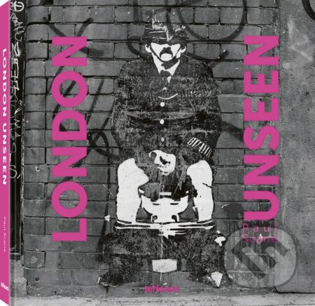 London Unseen - Paul Scane - kniha z kategorie Fotografie