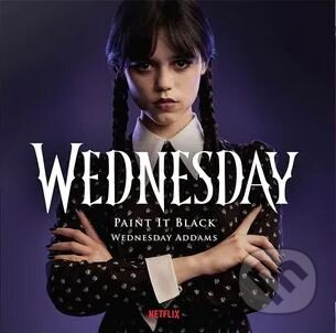 Wednesday Addams & Danny Elfman: Paint It Black: Wednesday Theme Song (Coloured)7&quot;LP - Wednesday Addams, Danny Elfman, Hudobné albumy, 2023
