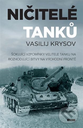 Ničitelé tanků - Vasilij Krysov, Víkend, 2023