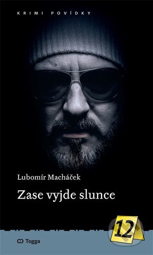 Zase vyjde slunce - Lubomír Macháček, Togga, 2023