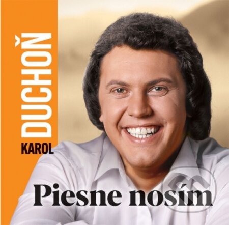 Karol Duchoň - Piesne nosím (CD) - Karol Duchoň, Musica, 2023