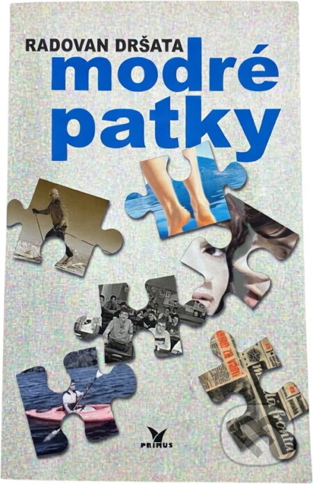 Kniha: Modré patky (Radovan Dršata). Primus, 2011